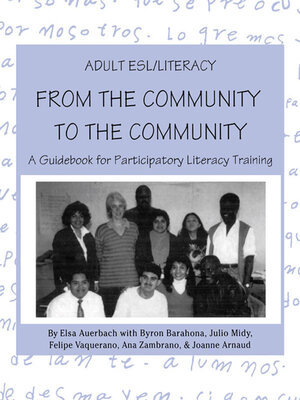 cover image of Adult ESL/Literacy From the Community to the Community